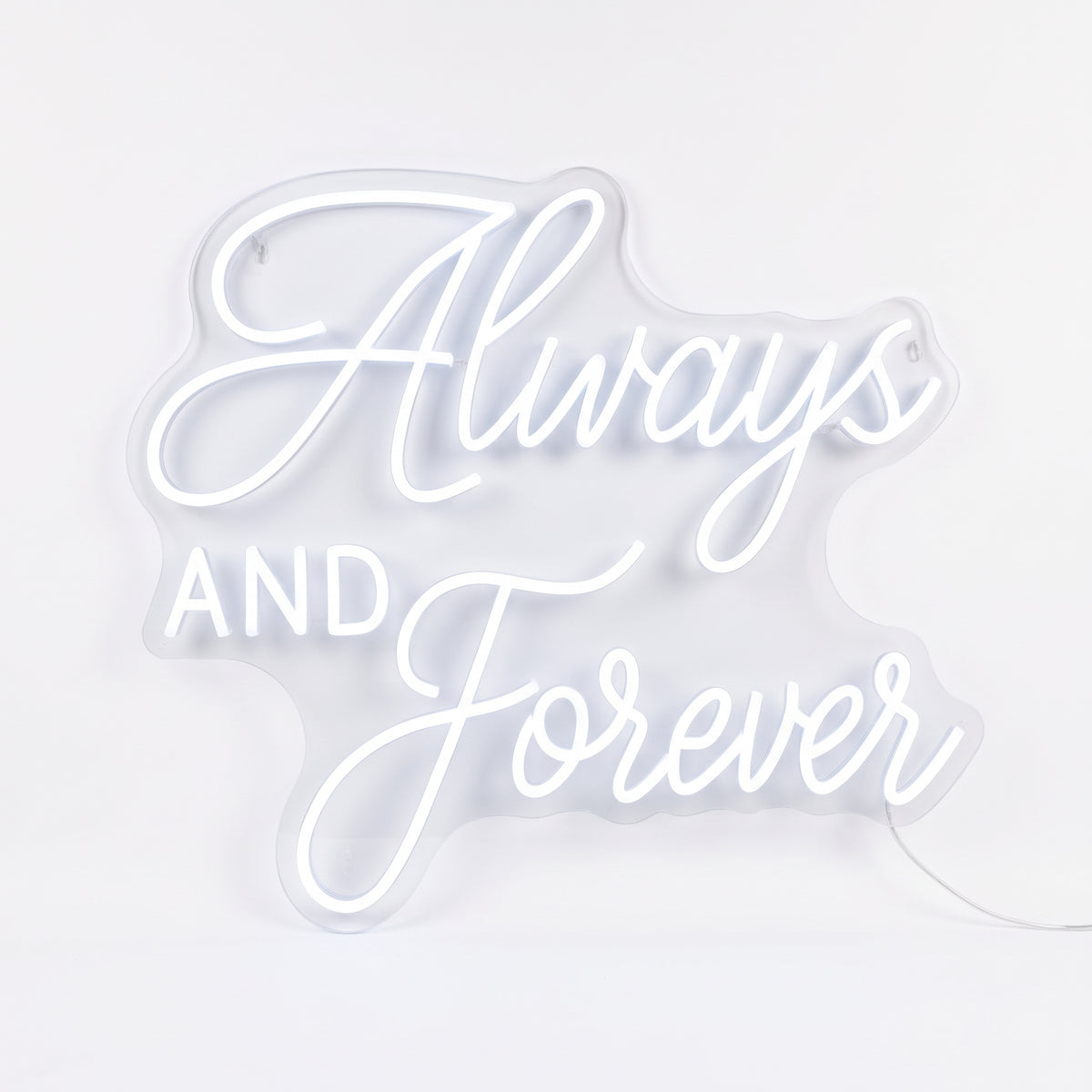 Always and Forever white LED neon sign on clear acrylic